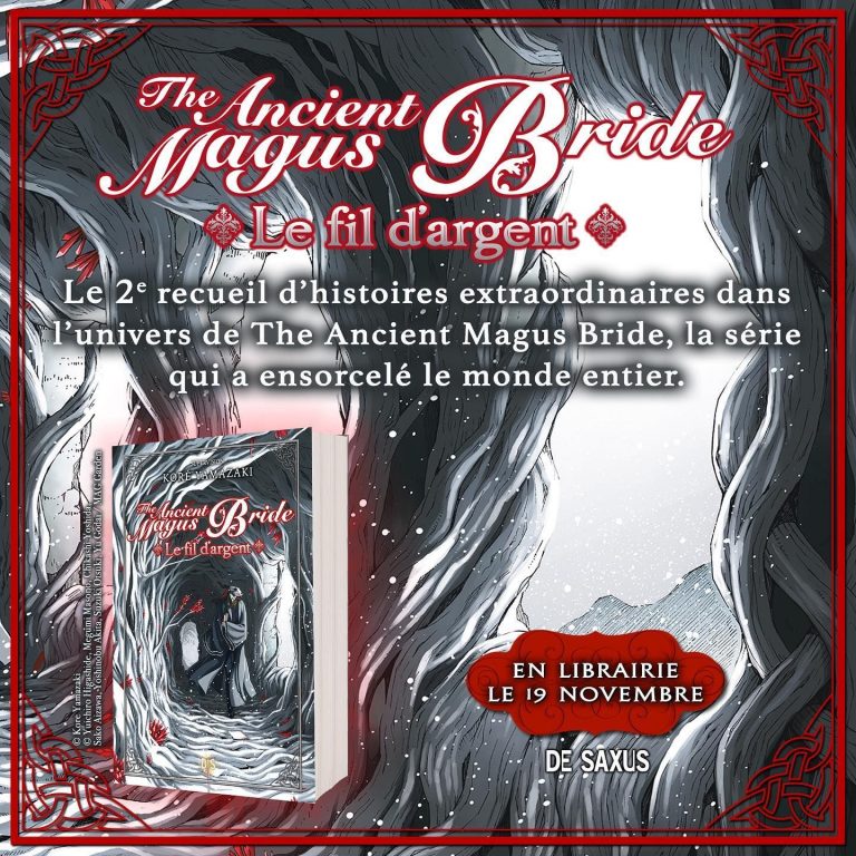 Le Fil d&rsquo;argent, un roman The Ancient Magus Bride aux éditions De Saxus