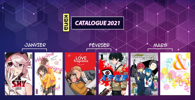 Live Kana spécial anime et mangas pour les nouveautés 2021 !