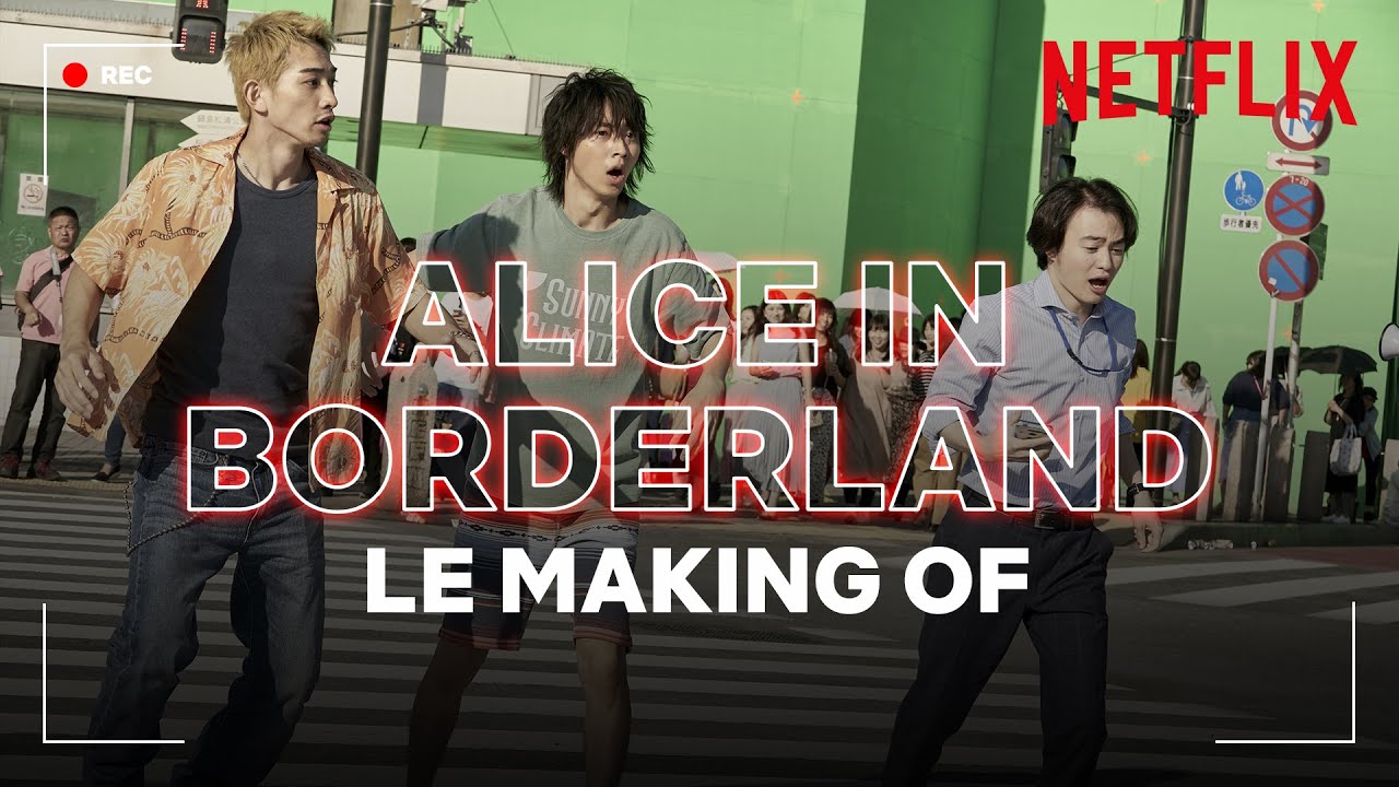 Alice In Borderland Bande Annonce Vf Alice in Borderland - Making Of (Série Netflix) - Breakforbuzz