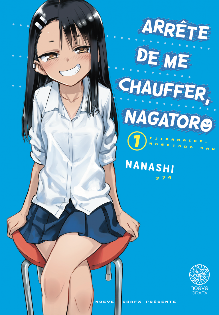Arrête de me chauffer Nagatoro, le manga arrive chez noeve grafx