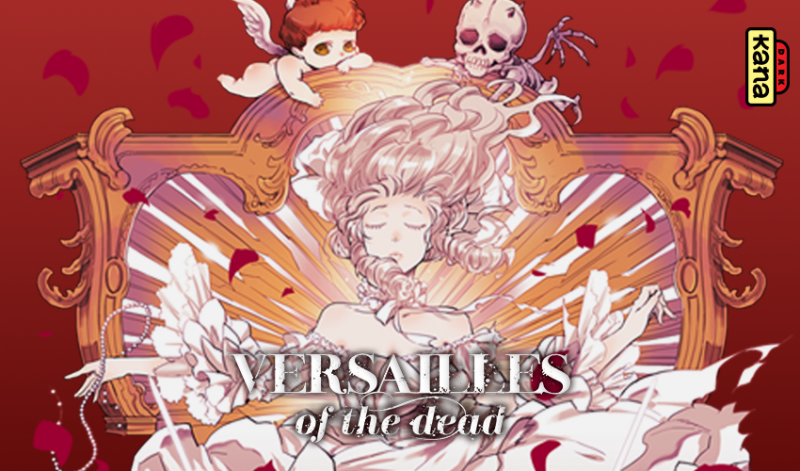 Avis Manga Kana - Versailles of the dead (tome 4) - Breakforbuzz