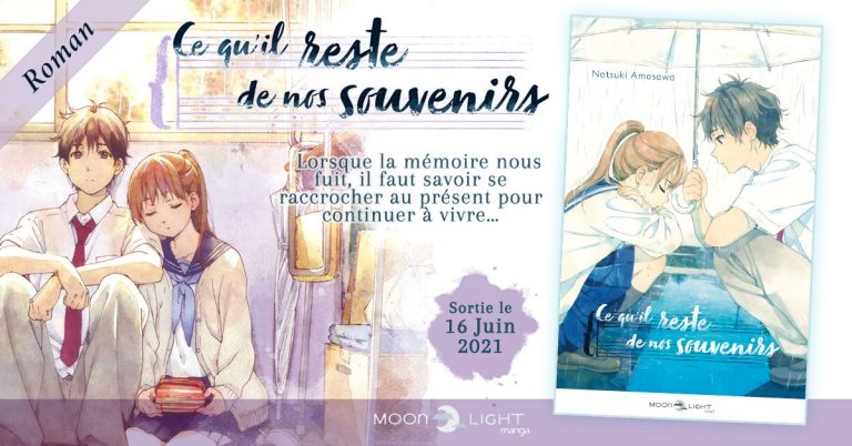 Le roman « Ce qu&rsquo;il reste de nos souvenirs » arrive chez Delcourt/Tonkam