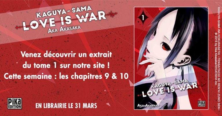 Les chapitres 9 et 10 du manga Kaguya-sama: Love is War sont en ligne !