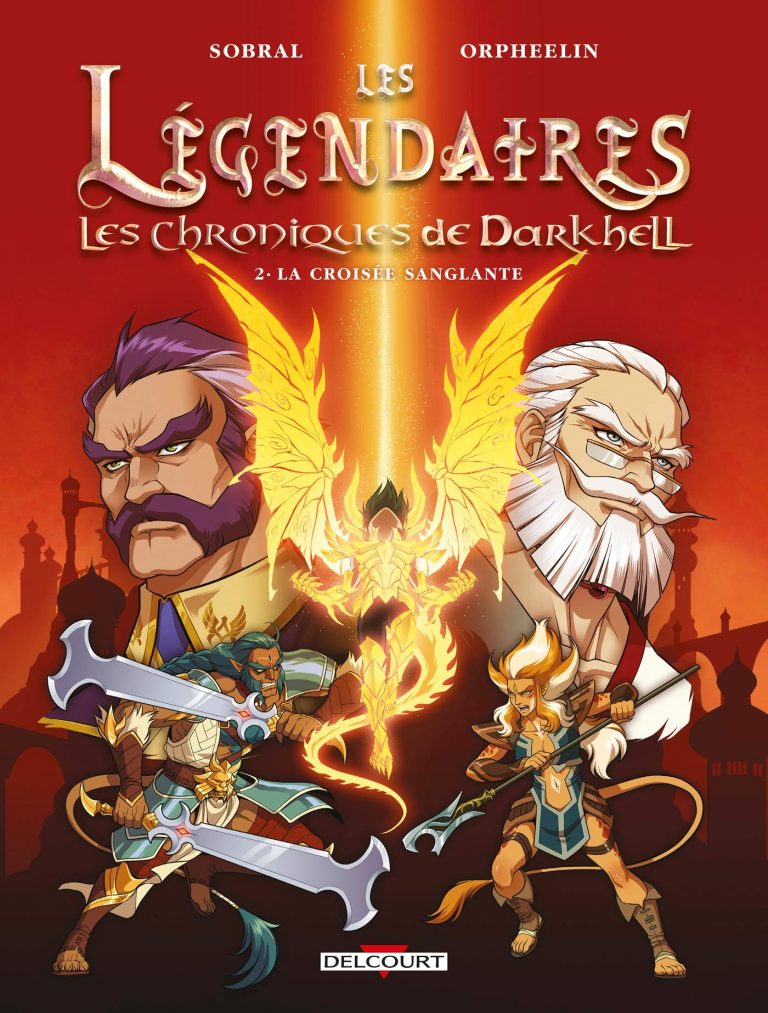 Avis BD – Les Légendaires – Les Chroniques de Darkhell (tome 2)