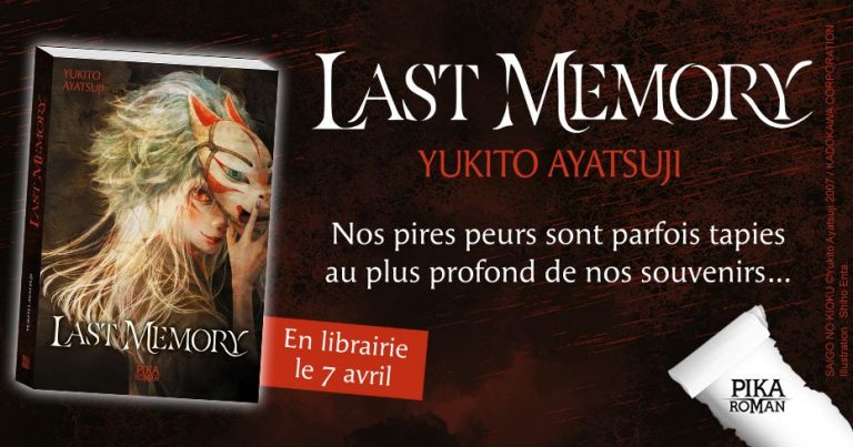 Découvrez un extrait du roman Last Memory aux éditions Pika