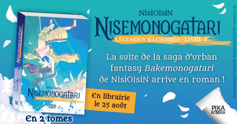 Le roman Nisemonogatari arrive chez Pika Roman