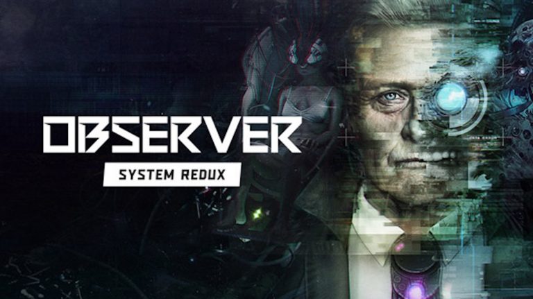 Le thriller dystopique Observer: System Redux sortira le 16 juillet 2021 en version physique !
