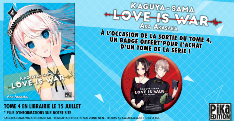 Kaguya-sama: Love is War – un badge en librairie pour le tome 4