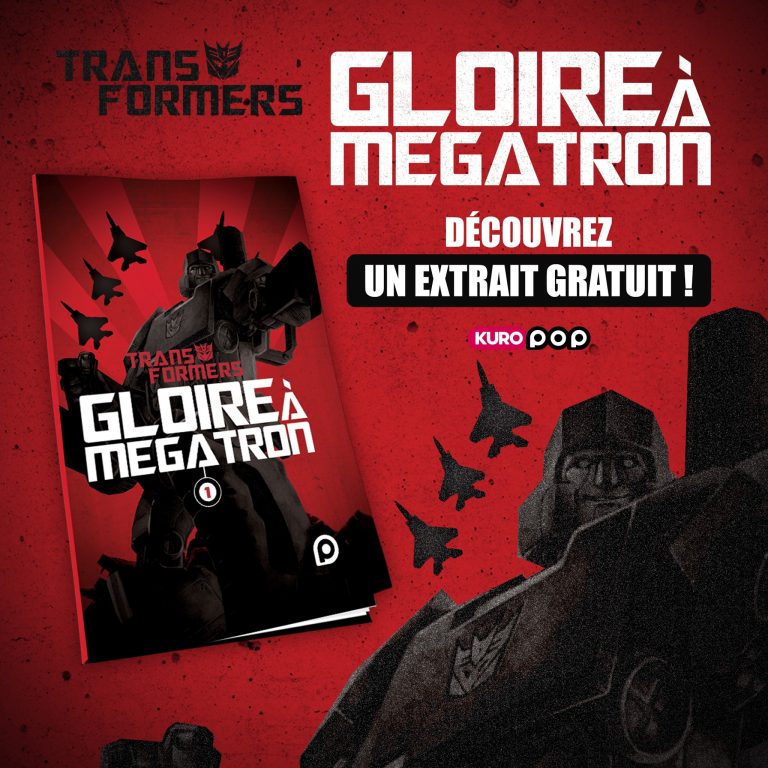 Découvrez un extrait  du comic book « Transformers : Gloire à Mégatron »