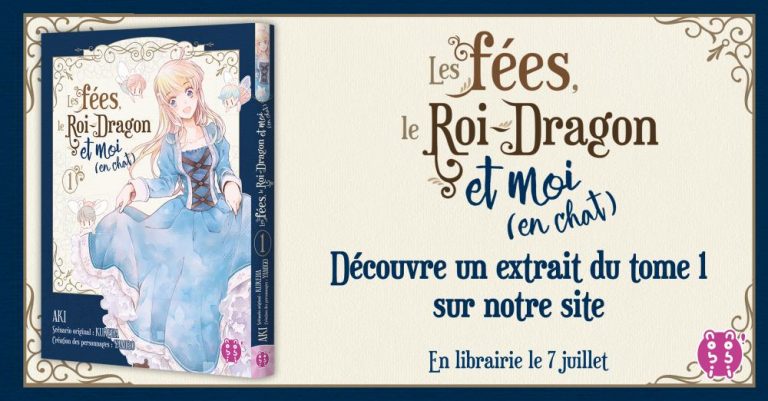 Découvrez un extrait du manga Les Fées, le Roi Dragon et moi (en chat) chez nobi nobi !