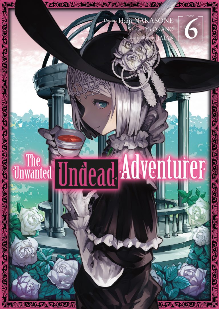 Le tome 6 de manga The Unwanted Undead Adventurer disponible en juillet