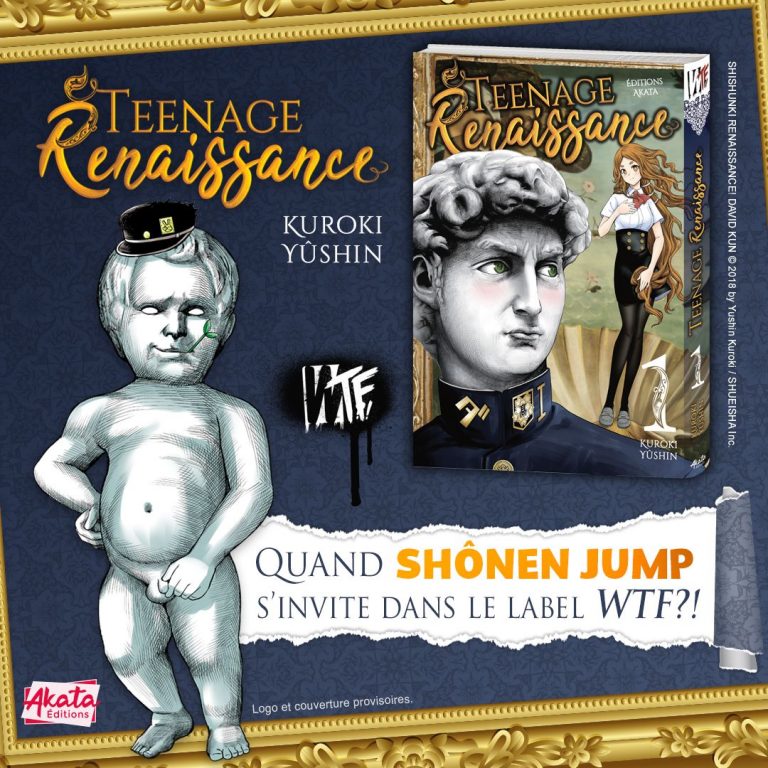 Le manga Teenage Renaissance arrive dans le label WTF d&rsquo;Akata