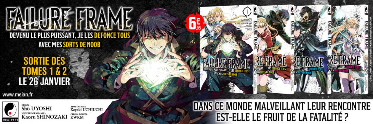 Le manga Failure Frame aux éditions Meian - Breakforbuzz