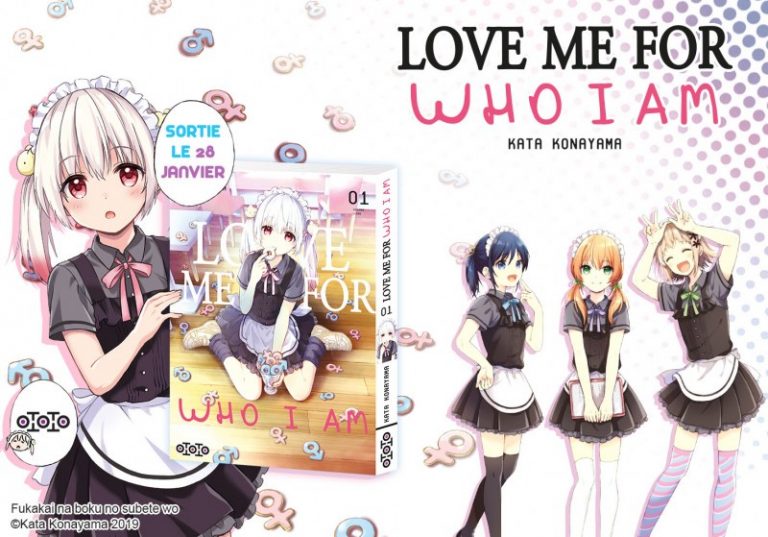 Avis Manga – Love Me For Who I Am (tome 1)