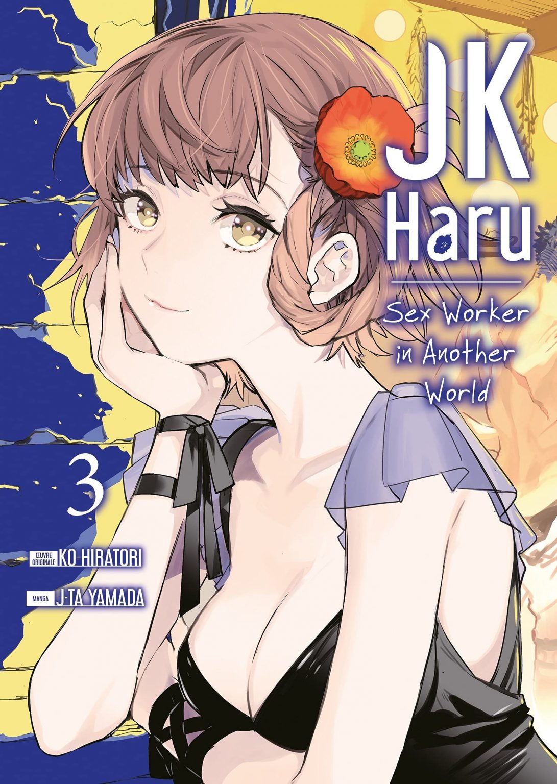 JK Haru is a Sex Worker in Another World by Ko Hiratori JK Haru is a Sex Worker in Another World by Ko Hiratori