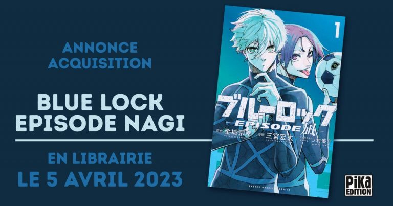 Les éditions Pika annoncent le spin-off du manga Blue Lock