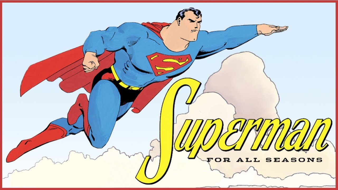 Superman for All Seasons - Un chef-d'œuvre absolu du comics 