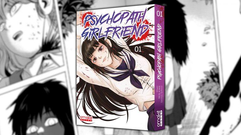 Avis manga – Psychopath Girlfriend (tome 1)