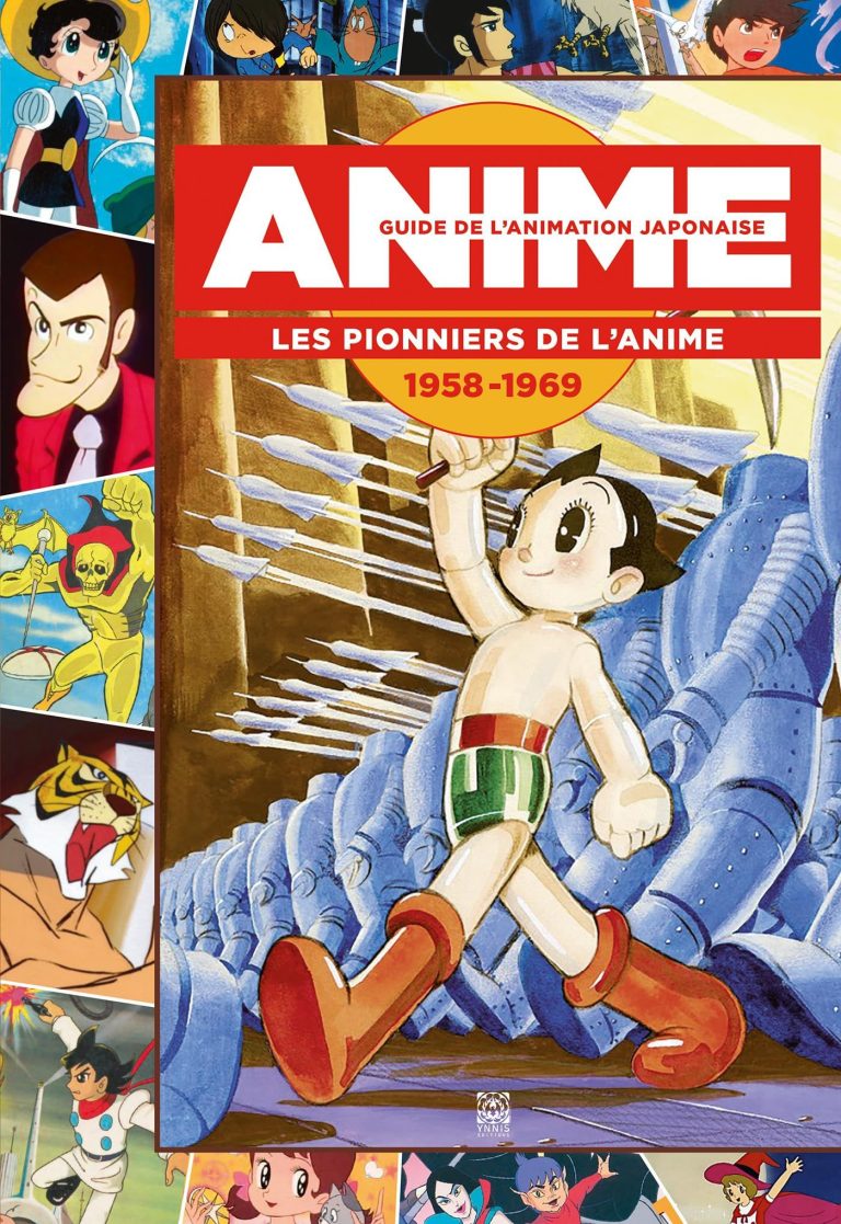 Découvrez le guide incontournable sur l&rsquo;animation japonaise – 1958-1969 par Andréa Baricordi