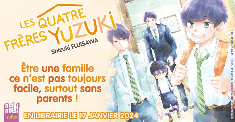 Plongez dans l&rsquo;univers des Frères Yuzuki : Une famille attachante à découvrir !
