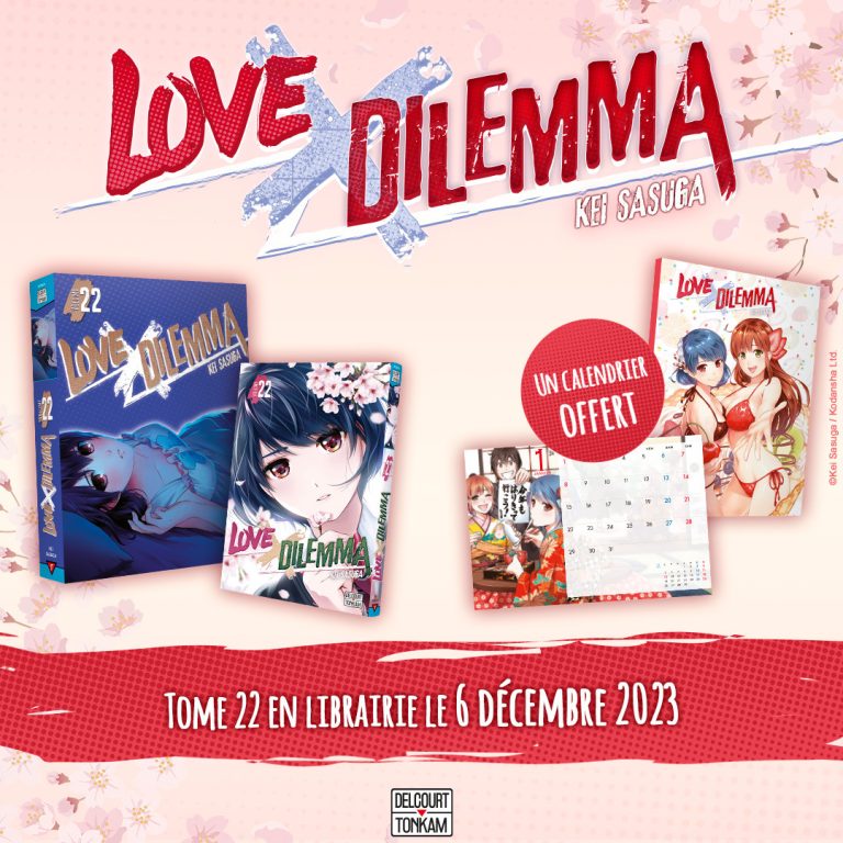Tome 22 de Love x Dilemma : Découvrez l&rsquo;Édition Spéciale avec Coffret et Calendrier 2024 !