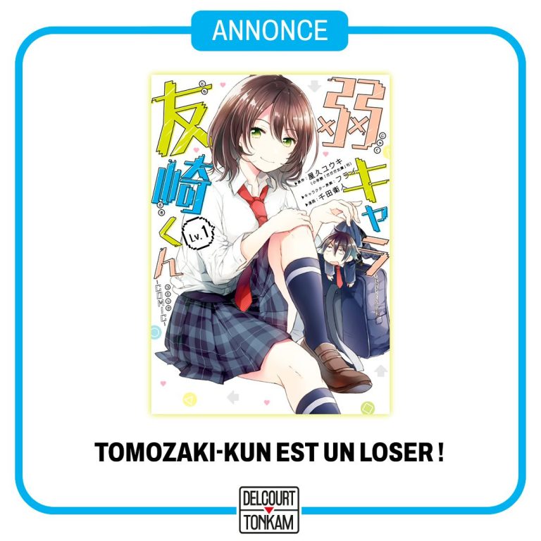 Le manga de Bottom-Tier Character Tomozaki arrive chez Delcourt/Tonkam