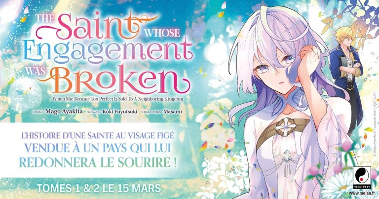 Avis manga – The Saint Whose Engagement Was Broken (tomes 1 & 2)