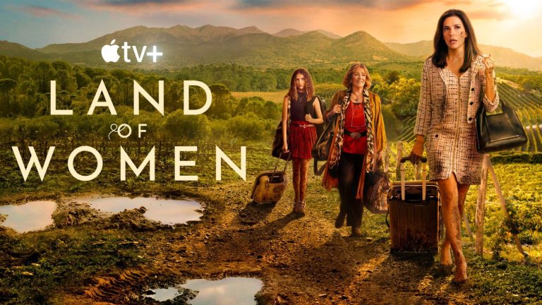 Land of Women : La nouvelle série évocatrice avec Eva Longoria