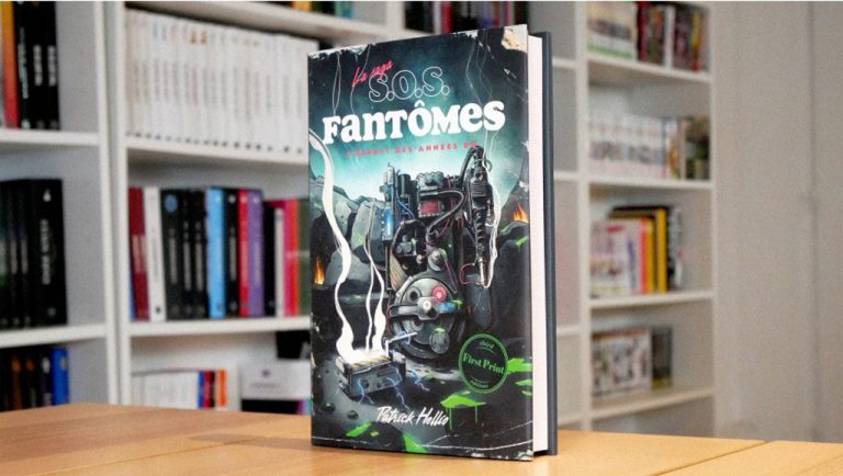 La Saga SOS Fantômes : L&rsquo;esprit des années 80 – Edition First Print