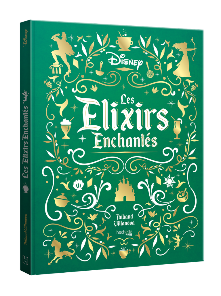 Les Élixirs Enchantés : Un grimoire gourmand inspiré de l&rsquo;univers Disney