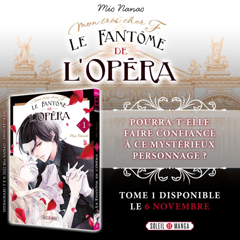 Le Fantôme de l&rsquo;Opéra, un manga enchanteur et mystérieux