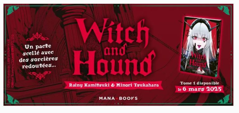 Witch and Hound : une nouvelle série dark fantasy à découvrir chez Mana Books