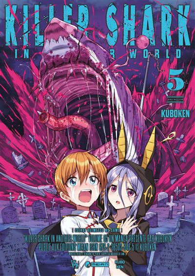 Killer Shark in Another World – Tome 5 : zombie, roi démon et déesse… le chaos continue !
