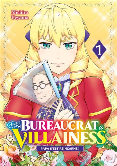 📚 Avis manga : From Bureaucrat to Villainess (tomes 1 & 2)