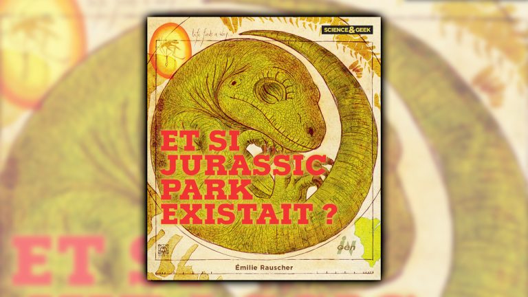 🦖 Et si Jurassic Park existait ? – Ynnis Éditions
