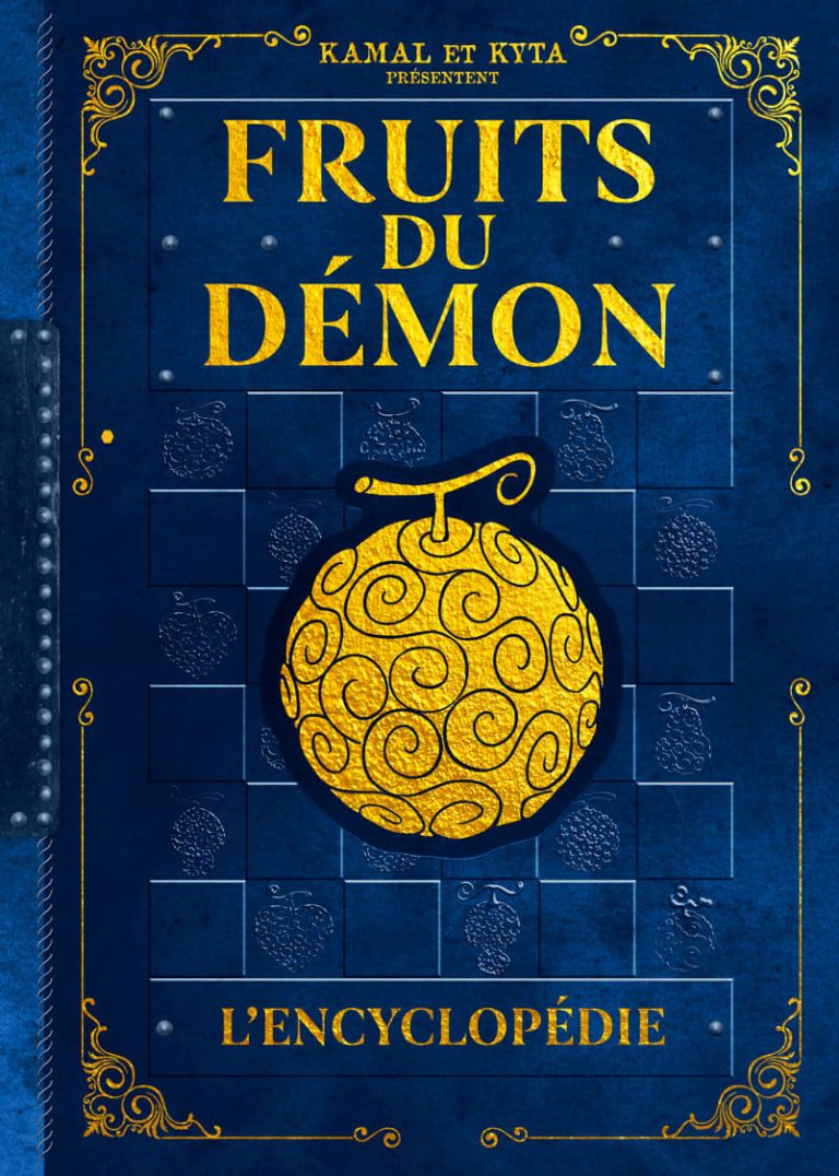 Fruits du Démon : L’Encyclopédie – une plongée fascinante dans les pouvoirs de Grand Line