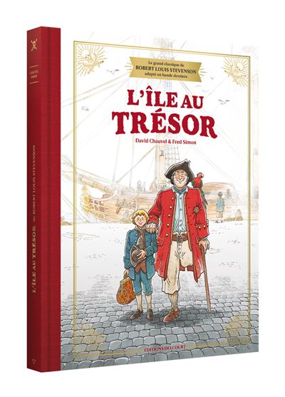 L&rsquo;île au trésor – édition prestige – Une magnifique édition pour redécouvrir un immense classique de l’aventure