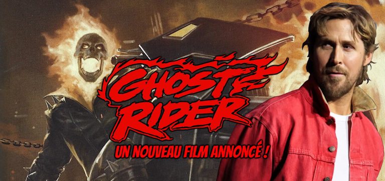 SDCC 2026 – Ghost Rider : Ryan Gosling devient officiellement l&rsquo;Esprit de Vengeance du MCU