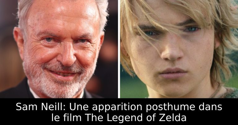 The Legend of Zelda : Sam Neill apparaîtra dans le film live-action