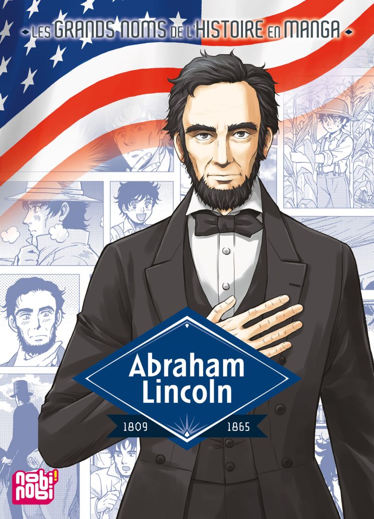 Abraham Lincoln : le 16e président américain raconté en manga