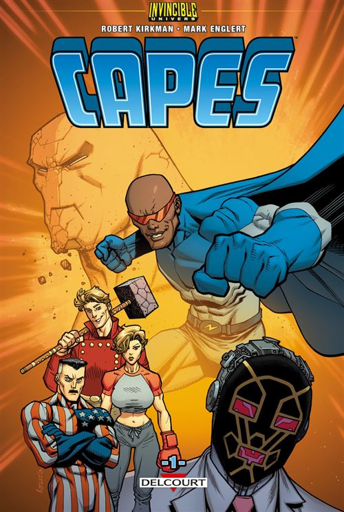 Invincible Univers – Capes Tome 1 : notre avis sur le comics Delcourt