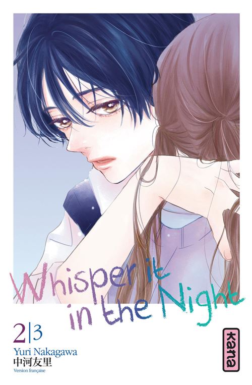 Avis manga : Whisper it in the Night – Tome 1, une romance lycéenne plus retorse qu&rsquo;elle n&rsquo;en a l&rsquo;air chez Kana